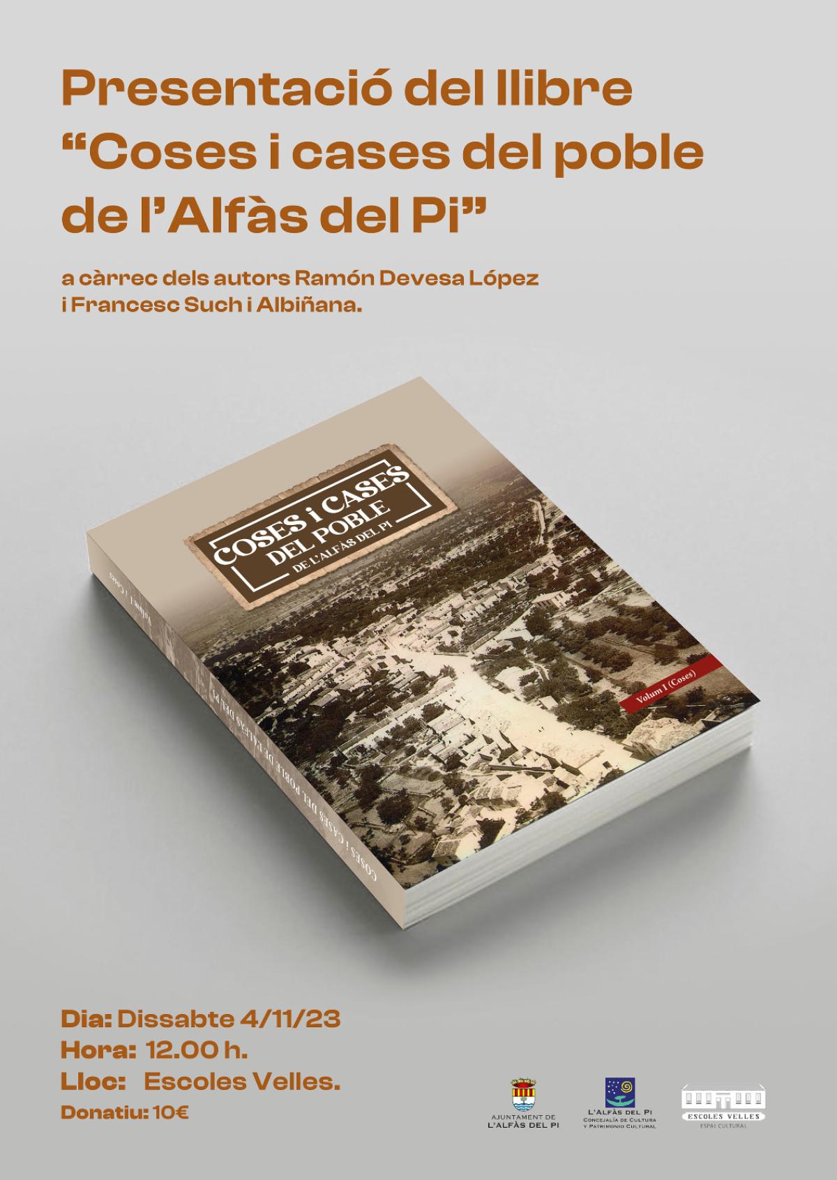 Presentaci&oacute; del llibre 'Coses i cases del poble de l'Alf&agrave;s del Pi a l'Espai Cultural Escoles Velles